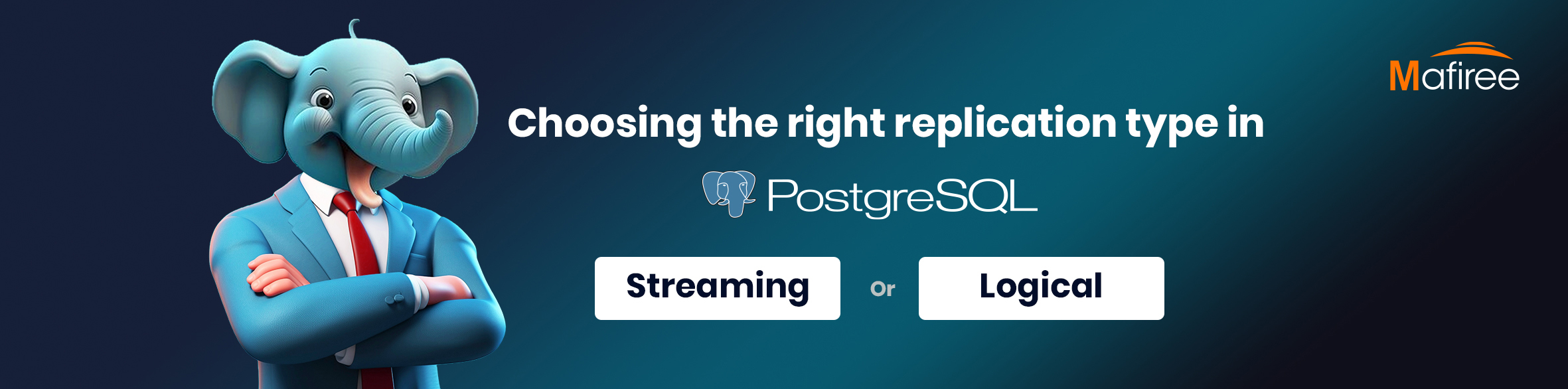 Choosing the Right Replication Type in PostgreSQL