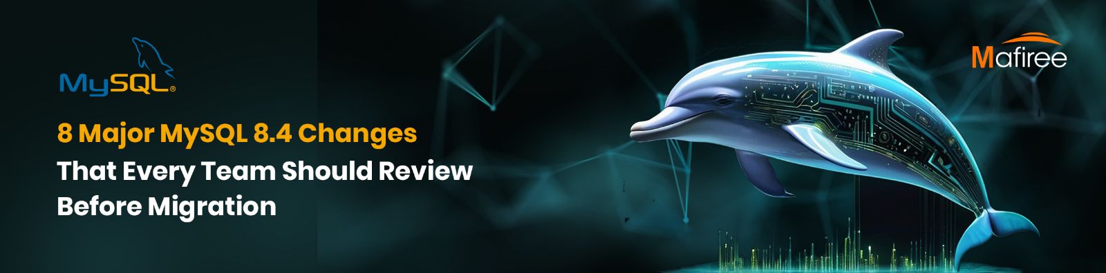 8 Major MySQL 8.4 Changes That Every Team Should Review Before Migration