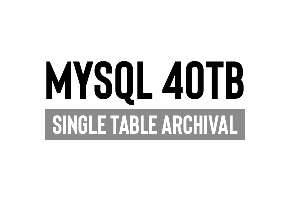 Mafiree achieved MySQL 40TB single table archival