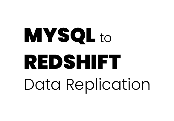 MySQL to Redshift data replication